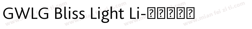 GWLG Bliss Light Li字体转换